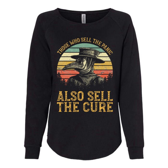 Those Who Sell The Panic Also Sell The C.U.R.E Anti Government Womens California Wash Sweatshirt