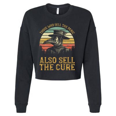 Those Who Sell The Panic Also Sell The C.U.R.E Anti Government Cropped Pullover Crew