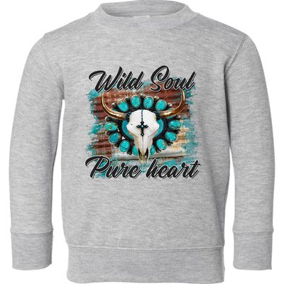 Turquoise Wild Soul Pure Heart Country Rodeo Cowgirl Western Toddler Sweatshirt