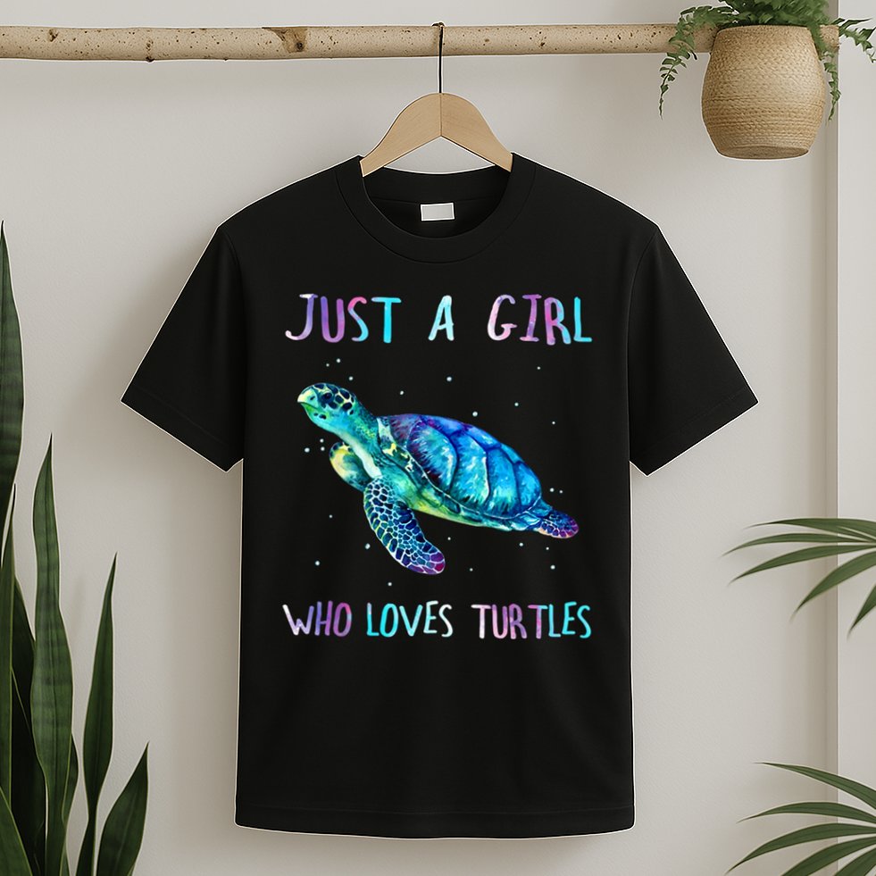 Turtle Watercolor Sea Ocean Just A Girl Who Loves Turtles T-Shirt