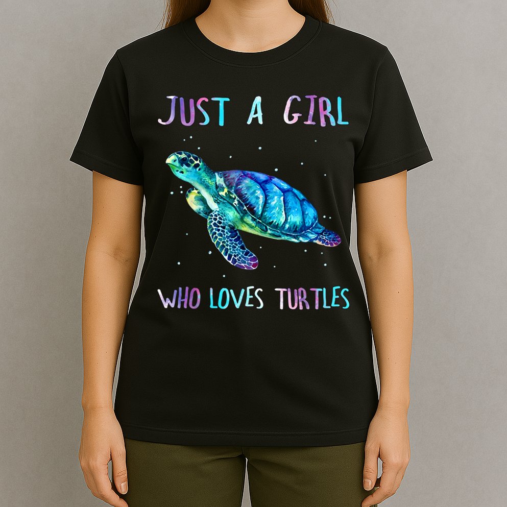Turtle Watercolor Sea Ocean Just A Girl Who Loves Turtles T-Shirt