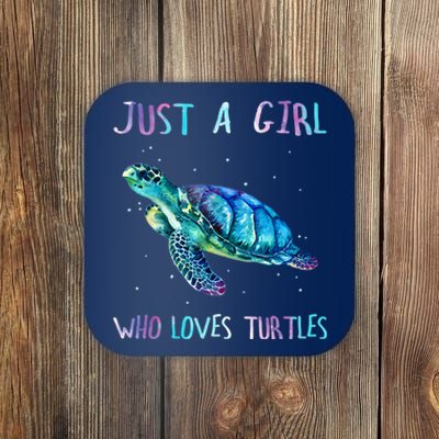 Turtle Watercolor Sea Ocean Just A Girl Who Loves Turtles Coaster