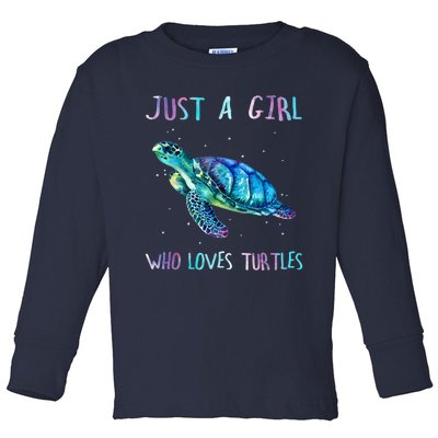 Turtle Watercolor Sea Ocean Just A Girl Who Loves Turtles Toddler Long Sleeve Shirt