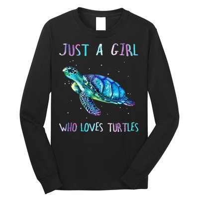 Turtle Watercolor Sea Ocean Just A Who Loves Turtles Long Sleeve Shirt