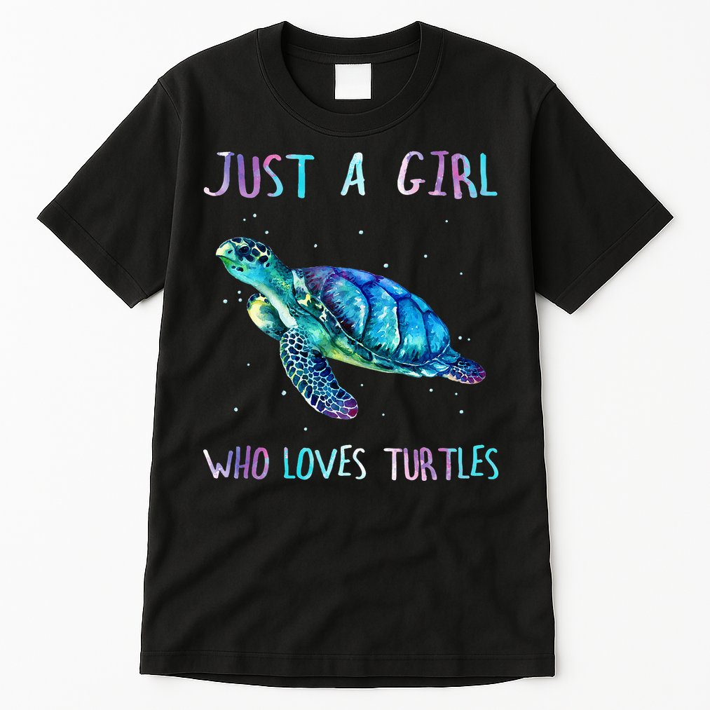 Turtle Watercolor Sea Ocean Just A Who Loves Turtles Tall T-Shirt