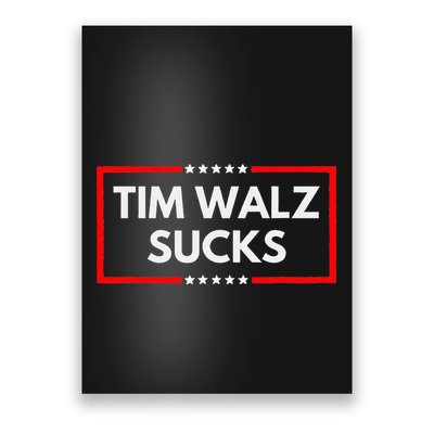 Tim Walz Sucks Funny Presidential Election 2024 Anti Liberal Poster