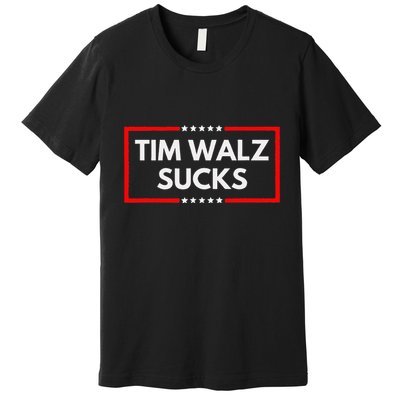 Tim Walz Sucks Funny Presidential Election 2024 Anti Liberal Premium T-Shirt