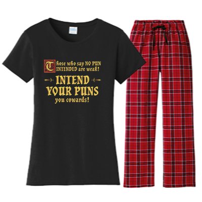 Those Who Say No Pun Intended Are Weak Intend Your Puns Women's Flannel Pajama Set