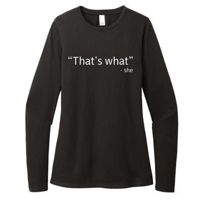 ThatS What She Said Funny Workplace Office Womens CVC Long Sleeve Shirt