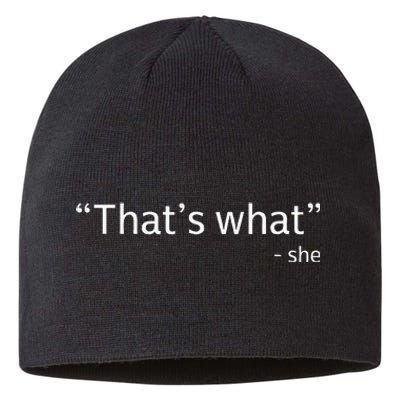 ThatS What She Said Funny Workplace Office Sustainable Beanie