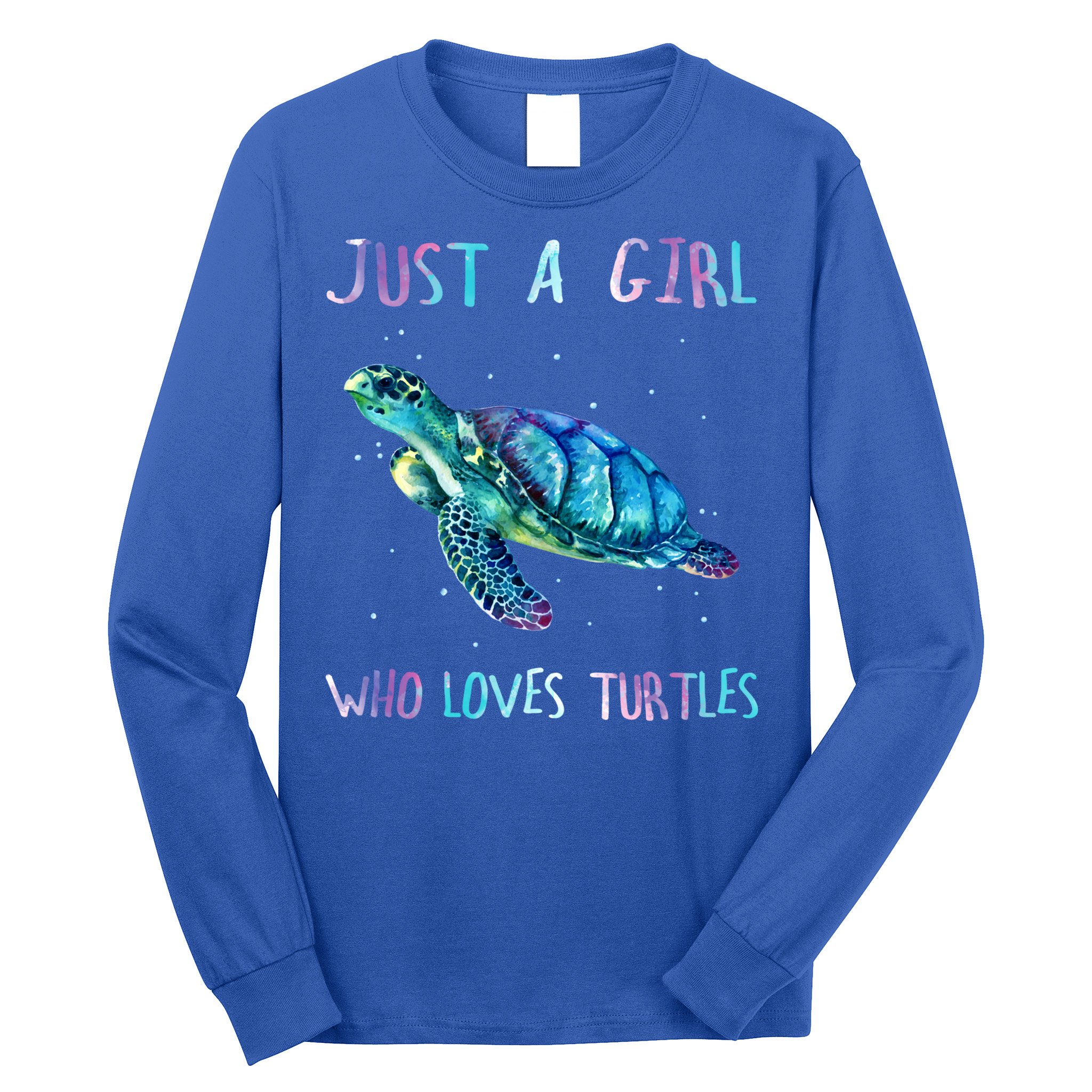 Turtle Watercolor Sea Ocean Just A Girl Who Loves Turtles Cute Gift Long Sleeve Shirt