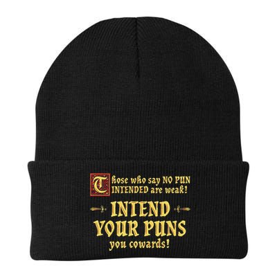 Those Who Say No Pun Intended Are Weak Intend Your Puns Beanie
