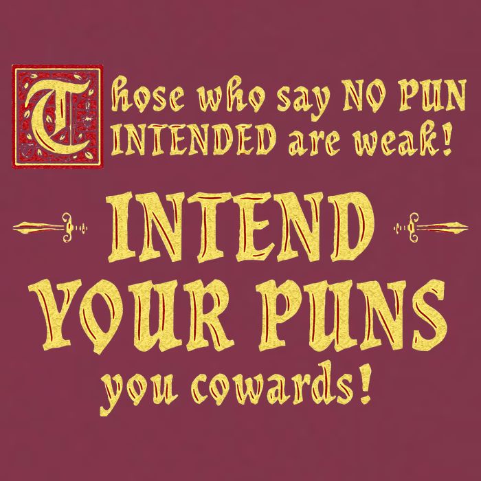Those Who Say No Pun Intended Are Weak Intend Your Puns 16oz Travel Tumbler