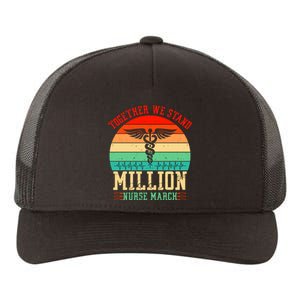 Together We Stand Million Nurse March Yupoong Adult 5-Panel Trucker Hat