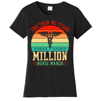 Together We Stand Million Nurse March Women's T-Shirt