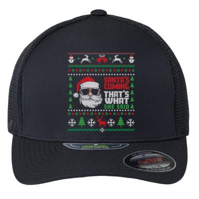 Thats What She Said Ugly Xmas Design Christmas Flexfit Unipanel Trucker Cap