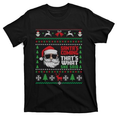 Thats What She Said Ugly Xmas Design Christmas T-Shirt