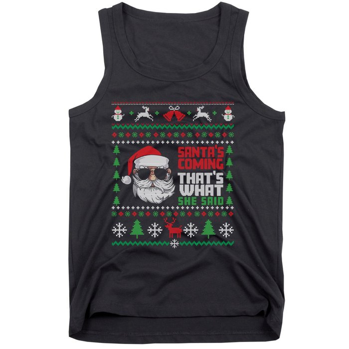 Thats What She Said Ugly Xmas Design Christmas Tank Top