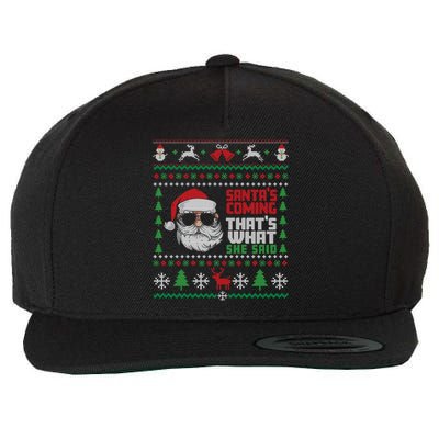 Thats What She Said Ugly Xmas Design Christmas Wool Snapback Cap