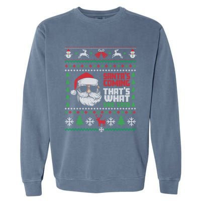 Thats What She Said Ugly Xmas Design Christmas Garment-Dyed Sweatshirt