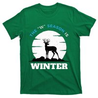 The W Season Is Winter T-Shirt