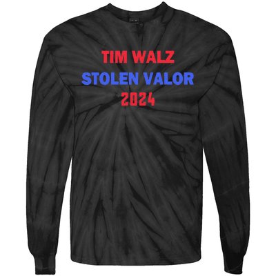 Tim Walz Stolen Valor Tie-Dye Long Sleeve Shirt