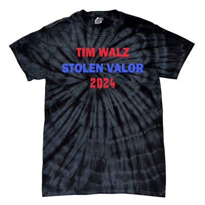 Tim Walz Stolen Valor Tie-Dye T-Shirt