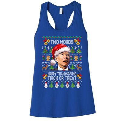 Two Words Trick Or Treat Joe Biden Christmas Sweaters Gift Women's Racerback Tank