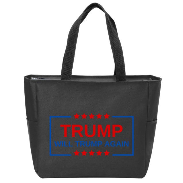 Trump Will Trump Again Zip Tote Bag