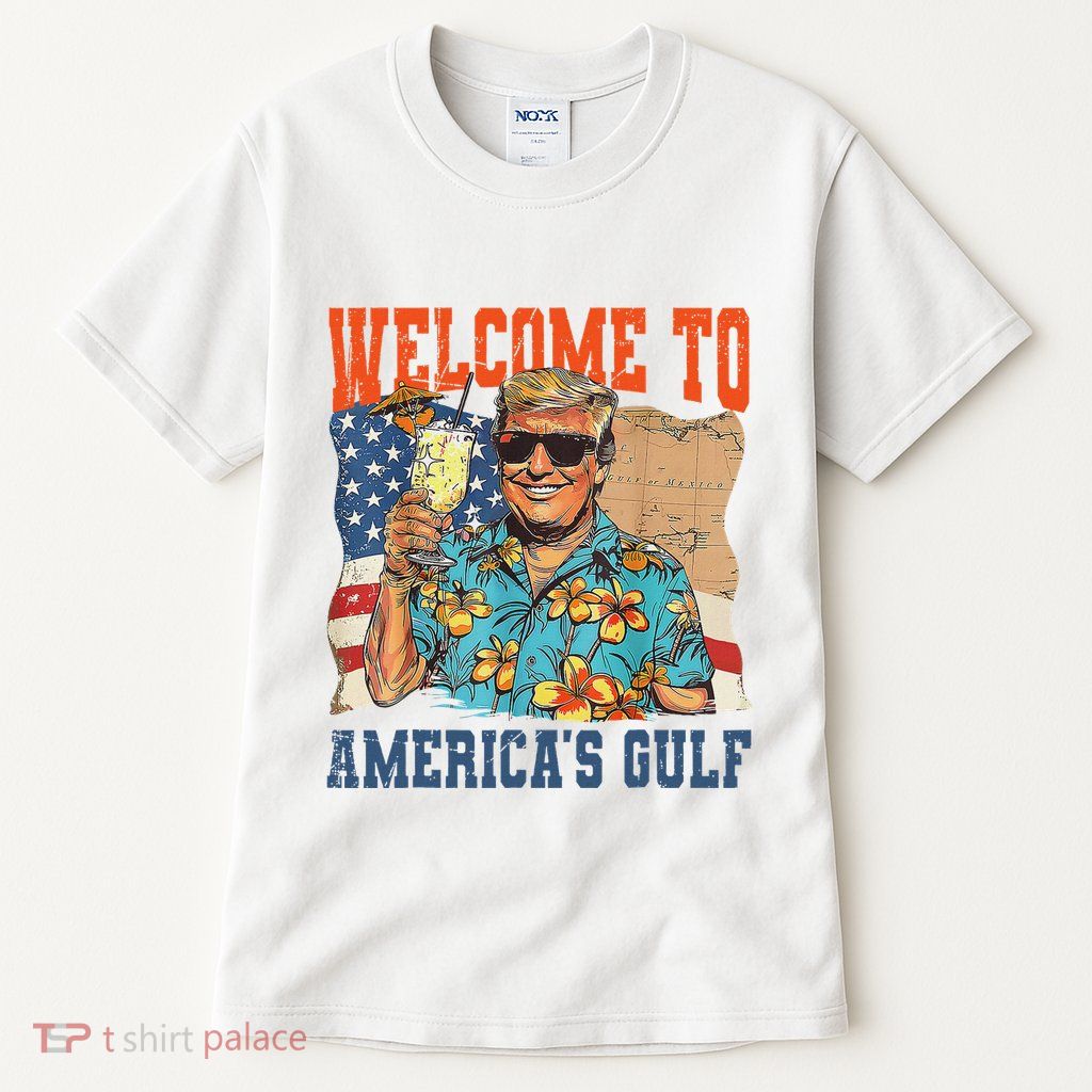 Trump Welcome To AmericaS Gulf Mexico Tall T-Shirt