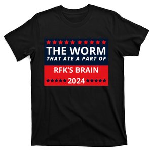 The Worm That Ate A Part Of Rfk’S Brain 2024 T-Shirt