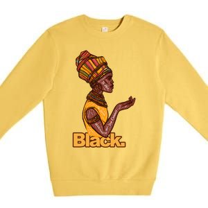 They Whispered To Her African Black History Month Funny Gift Premium Crewneck Sweatshirt