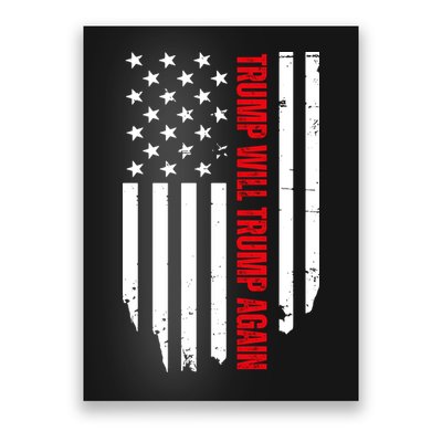 Trump Will Trump Again USA Vintage Flag Poster