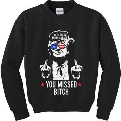 Trump WeRe Taking America Back You Missed Bitch Gift Kids Sweatshirt
