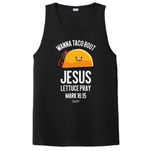 Tacos Wanna Taco Bout Jesus Lettuce Pray PosiCharge Competitor Tank