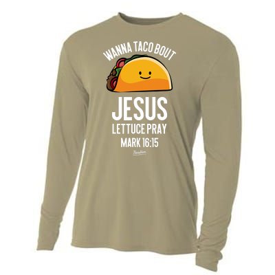 Tacos Wanna Taco Bout Jesus Lettuce Pray Cooling Performance Long Sleeve Crew