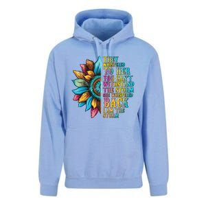 They Whispered To Her You CanT Withstand The Storm She Whispered Back I Am The Unisex Surf Hoodie