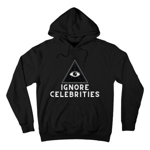 Train With Tish Ignore Celebrities Hoodie