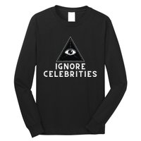 Train With Tish Ignore Celebrities Long Sleeve Shirt