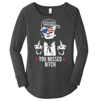 Trump WeRe Taking America Back You Missed Bitch Tank Top Women's Perfect Tri Tunic Long Sleeve Shirt