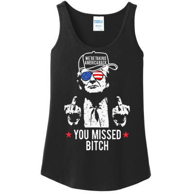 Trump WeRe Taking America Back You Missed Bitch Tank Top Ladies Essential Tank