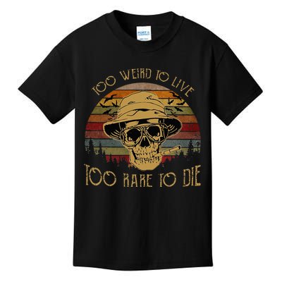 Too Weird To Live Too Rare To Die Vintage Skull Kids T-Shirt