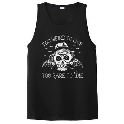 Too Weird To Live Too Rare To Die PosiCharge Competitor Tank