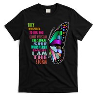 They Whispered To Her You Cannot Withstand The Storm T-Shirt