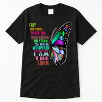 They Whispered To Her You Cannot Withstand The Storm Tall T-Shirt
