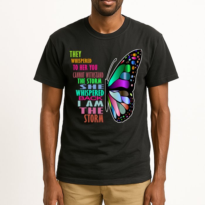 They Whispered To Her You Cannot Withstand The Storm Tall T-Shirt