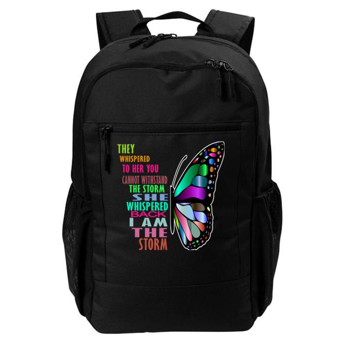 They Whispered To Her You Cannot Withstand The Storm Daily Commute Backpack