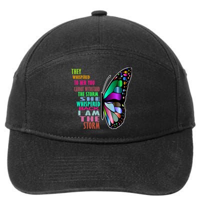 They Whispered To Her You Cannot Withstand The Storm 7-Panel Snapback Hat