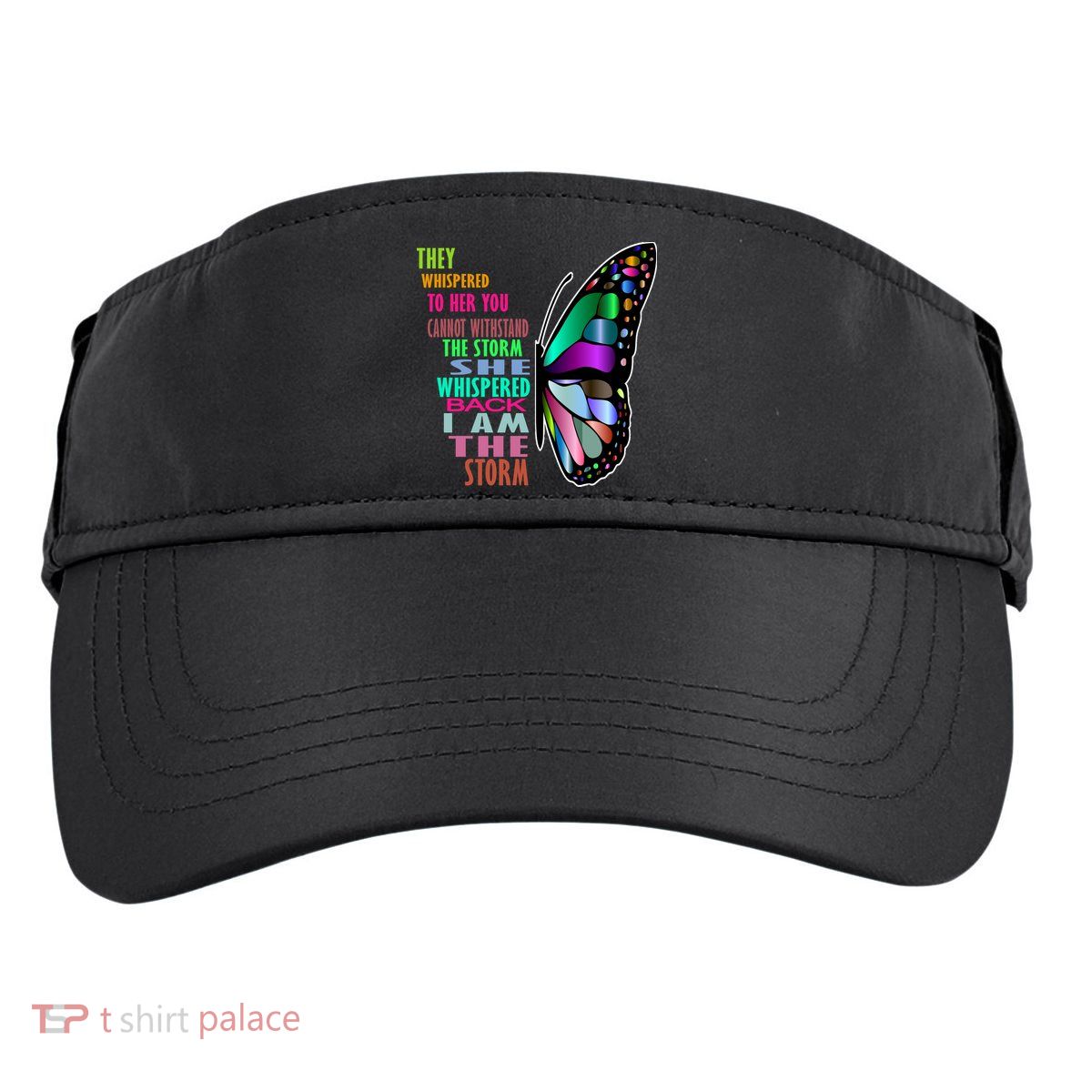They Whispered To Her You Cannot Withstand The Storm Adult Drive Performance Visor