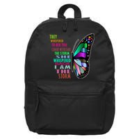 They Whispered To Her You Cannot Withstand The Storm 16 in Basic Backpack